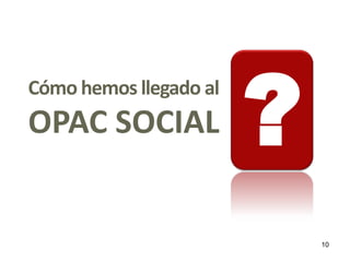 Opac Social