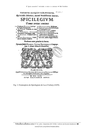 O “ p a c t o s u c es s ó r i o ” r ev i s i t a d o : o t ex t o e o c o n t ex t o ● A b el E s t ef â n i o




Fig. 1: Frontespício do Spicilegium de Luc d’Achery (1659).




  Medievalista online Nº 10| Julho - Dezembro 2011 © IEM - Instituto de Estudos Medievais                                          45
                                        www2.fcsh.unl.pt/iem/medievalista
 