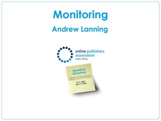 Monitoring
Andrew Lanning
 
