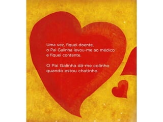 O pai galinha e o seu pintainho