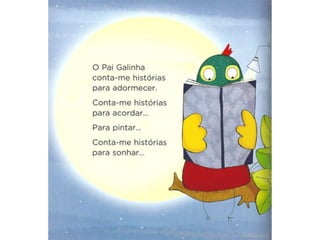 O pai galinha e o seu pintainho