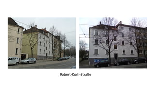 Robert-Koch-Straße	
 