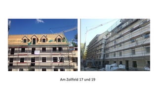 Am	Zollfeld	17	und	19	
 