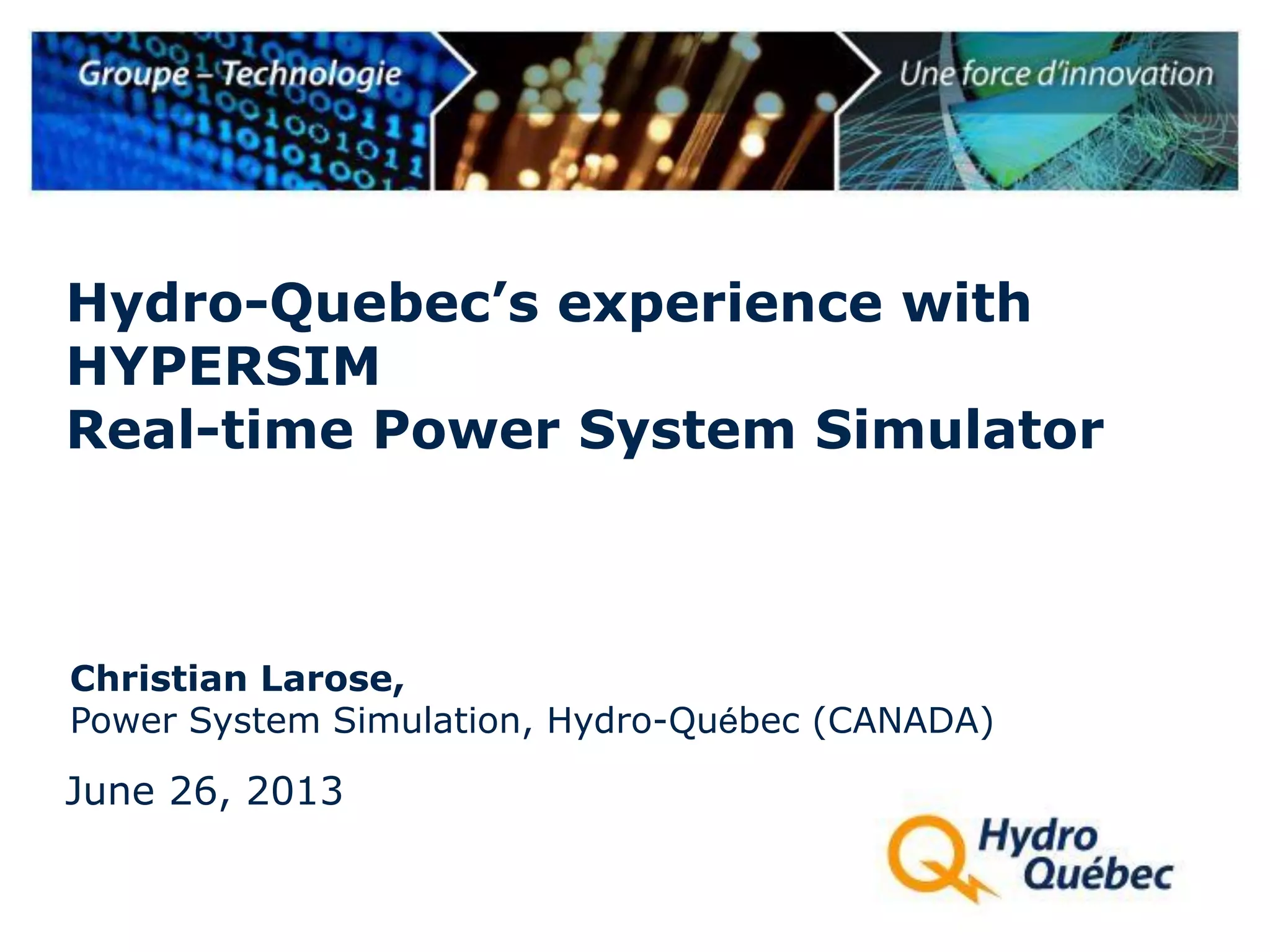 OPAL-RT & Hydro-Quebec - HYPERSIM | PDF