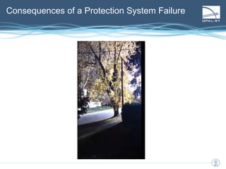 21
21
41
Consequences of a Protection System Failure
 