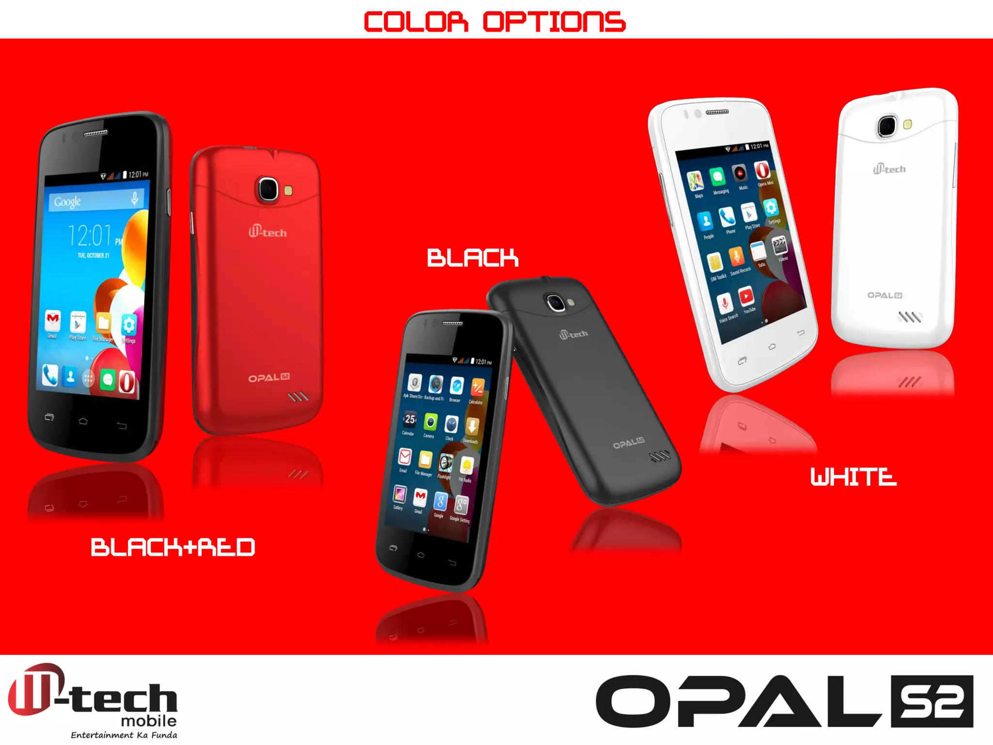 BLACK+RED 
BLACK 
WHITE 
COLOR OPTIONS  