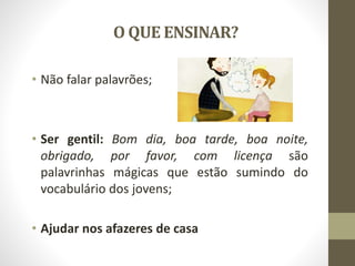 O papel da família na educação dos filhos | PPTX