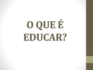 O papel da família na educação dos filhos | PPTX