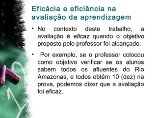 O PAPEL DO GESTOR E O PROCESSO DE AVALIAÇÃO NO DESENVOLVIMENTO DA ...