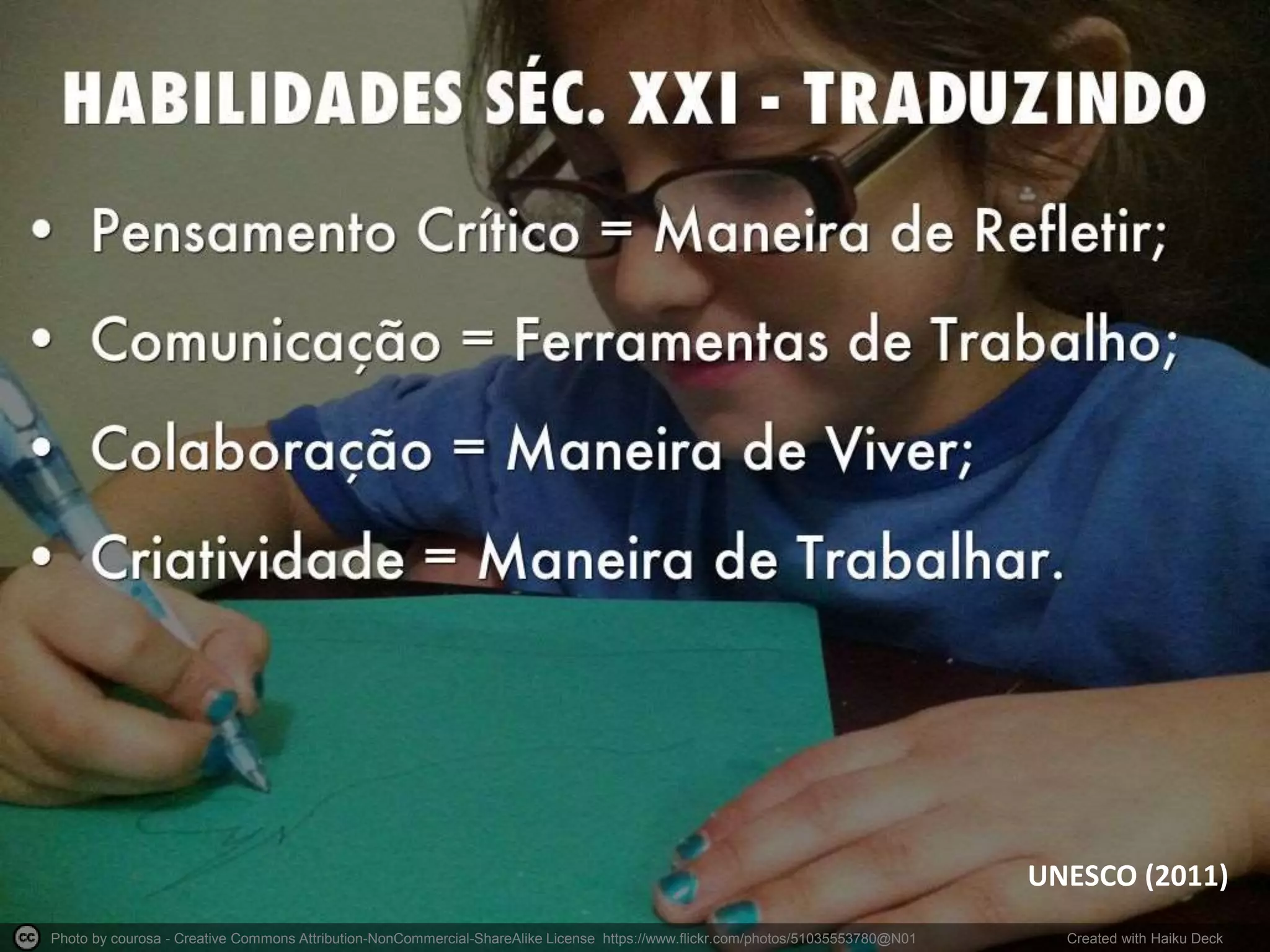 Photo by courosa - Creative Commons Attribution-NonCommercial-ShareAlike License https://www.flickr.com/photos/51035553780@N01 Created with Haiku Deck
UNESCO (2011)
 