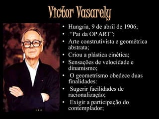 Trabalhos movidos pelo observador;    Depois de 1932, verificou que se mantivesse as formas suspensas, elas se movimentariam pela simples ação das correntes de ar. 