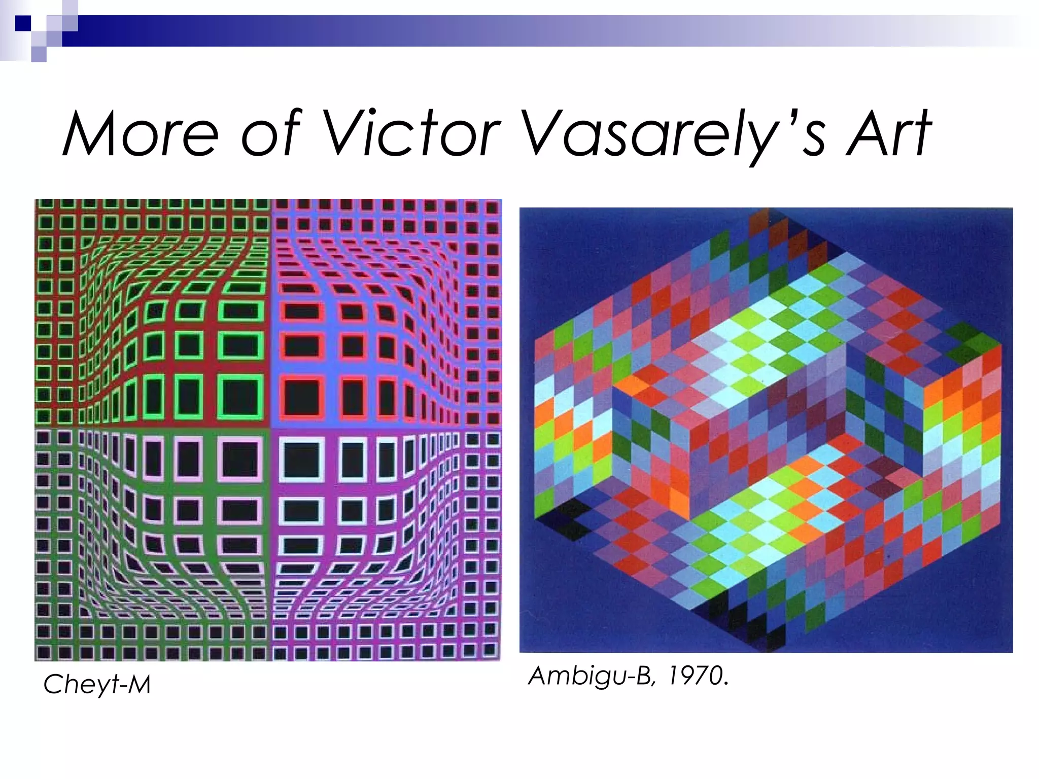 More of Victor Vasarely’s Art

Cheyt-M

Ambigu-B, 1970.

 