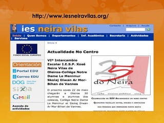 http://www.iesneiravilas.org/
 
