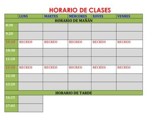 HORARIO DE CLASES
 