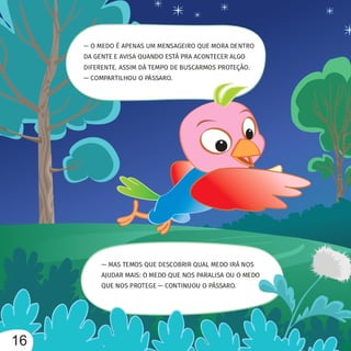 O passaro e os medos