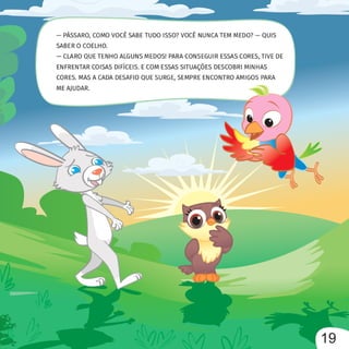 O passaro e os medos