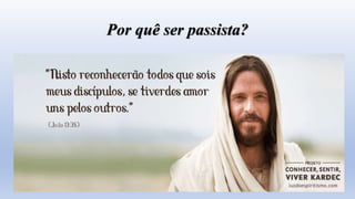 Por quê ser passista?
 