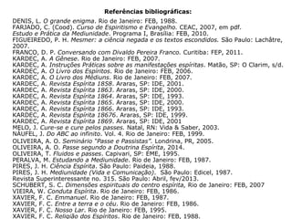 Aqui temos a opinião de Jacob Melo numa
entrevista concedida ao site “A Jornada”, em
17.07.2001:
A Jornada: – O passe tem o mesmo efeito
nos animais?
Jacob Melo: Não. Dependendo do fluido que
se aplica, pode o passe no animal chegar a
matá-lo. O próprio Allan Kardec fulminou um
cachorro dele.
(JACOB MELO, site Batuira.net)
 