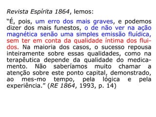 Na Codificação, tem
mais alguma coisa
sobre o passe?
 