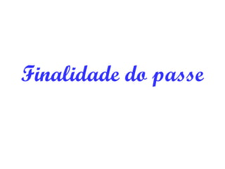 “Como atua o passe?
De diversas maneiras e em diversas frentes.
Em tese, podemos dizer que o passe atua di-
retamente sobre o corpo espiritual, através
dos campos vitais, diretamente sobre o corpo
orgânico, propiciando interações intermole-
culares de refazimento e recomposição, e di-
retamente sobre a mente, ensejando refrigé-
rios psíquicos e/ou atenuando envolvimentos
espirituais negativos.
==>
 