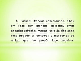 O patinhas brancas 2º a pev