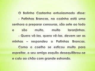 O patinhas brancas 2º a pev