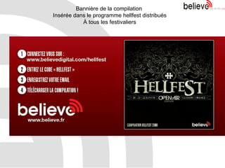 Bannière de la compilation  Insérée dans le programme hellfest distribués À tous les festivaliers 