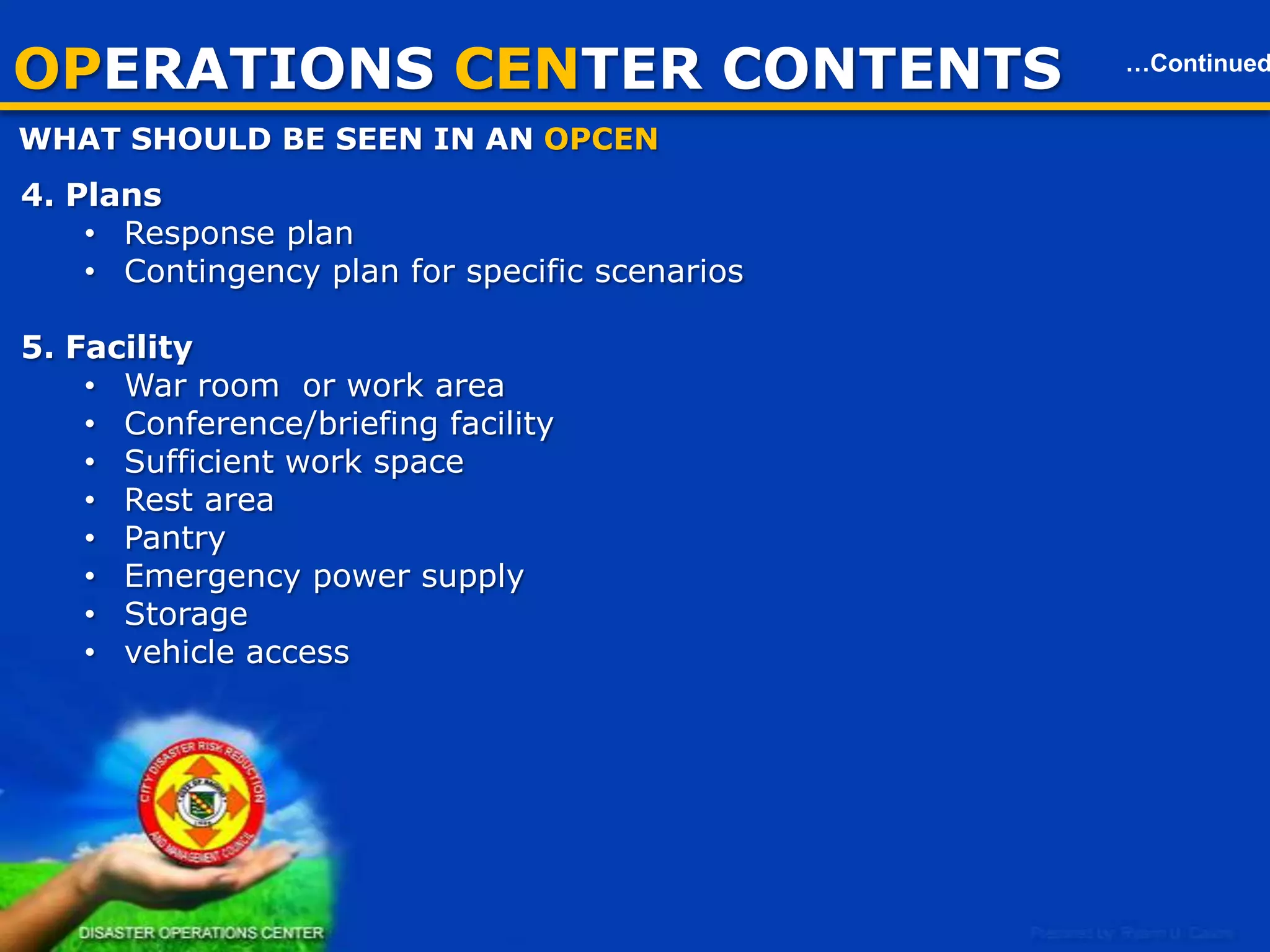 CONTENTS
INSIDE AN OPCEN

 