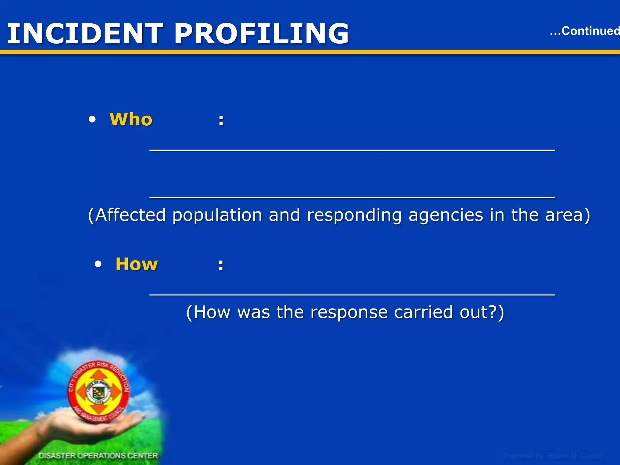 STRUCTURAL FIRE

…Continued

COMMAND & CONTROL

LAW

DANA

SAR

EMS

ENFORCEMENT

FIRE
SUPPRESION

E
R

TS
I

F
46

EVACUATION
& RELIEF

 