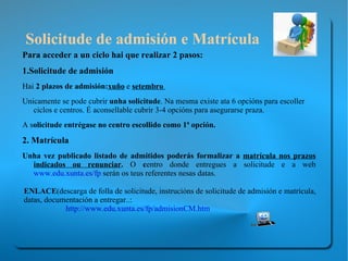 Oferta Ciclos de Grao Medi o Podes consultar a oferta de ciclos medios por familias ou por localidades e coñecer cada ciclo con detalle en: www.edu.xunta.es/fp/oferta.htm 
