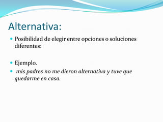 Opciones y alternativas | PPTX