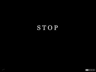 STOP
 