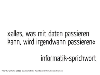 Peter Purgathofer (2010), Gesellschaftliche Aspekte der Informationstechnologie
 
