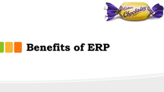 Benefits of ERP
 