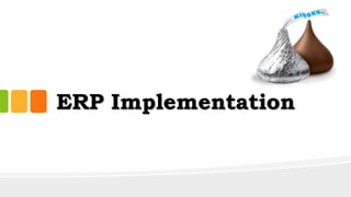 ERP Implementation
 