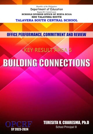 Republic of the Philippines
Department of Education
Region III- Central Luzon
SCHOOLS DIVISION OFFICE OF NUEVA ECIJA
SDO TALAVERA SOUTH
TALAVERA SOUTH CENTRAL SCHOOL
SY 2023-2024
TERESITA V. CUARESMA, Ph.D
School Principal III
 