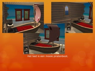 Het bed is een mooie piratenboot.