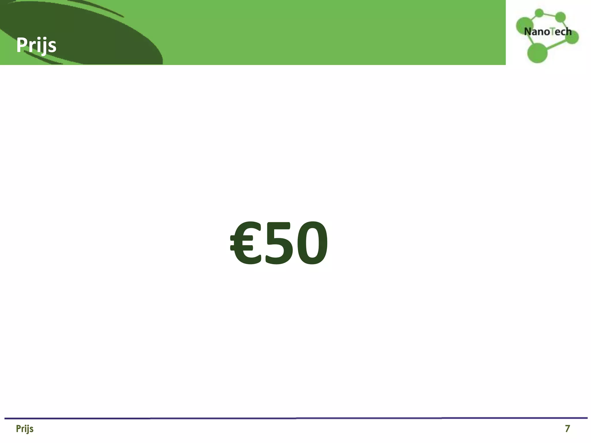 Prijs




        €50

Prijs         7
 