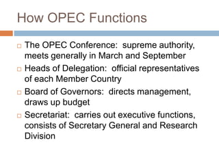 Opec Organization of Petroleum Exporting Countries | PPTX