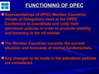 OPEC (Organization of Petroleum Exporting Countries ) | PPT