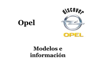 Opel Modelos e información 