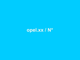 1
opel.xx / N*
 