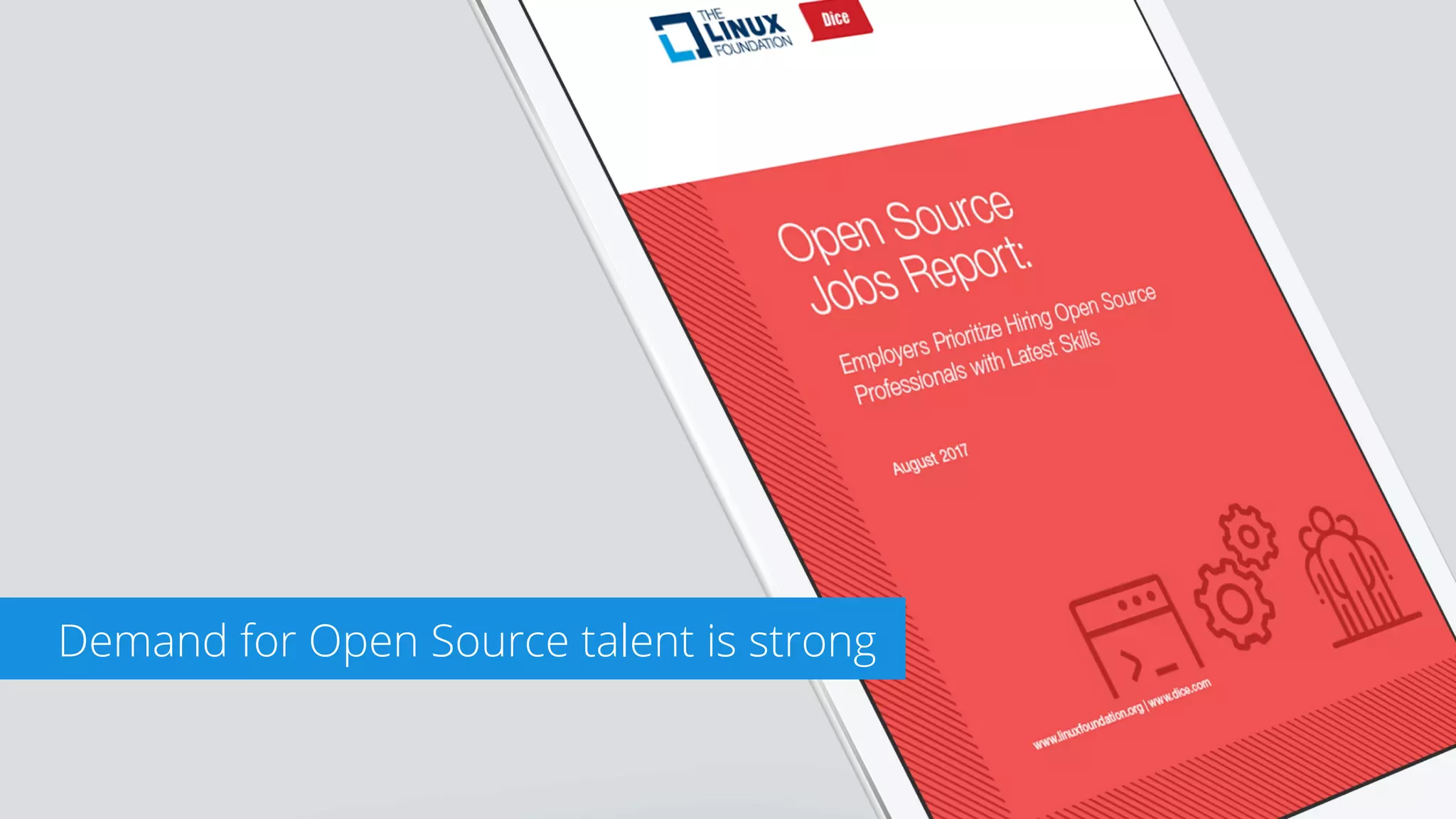 Demand for Open Source talent is strong
 