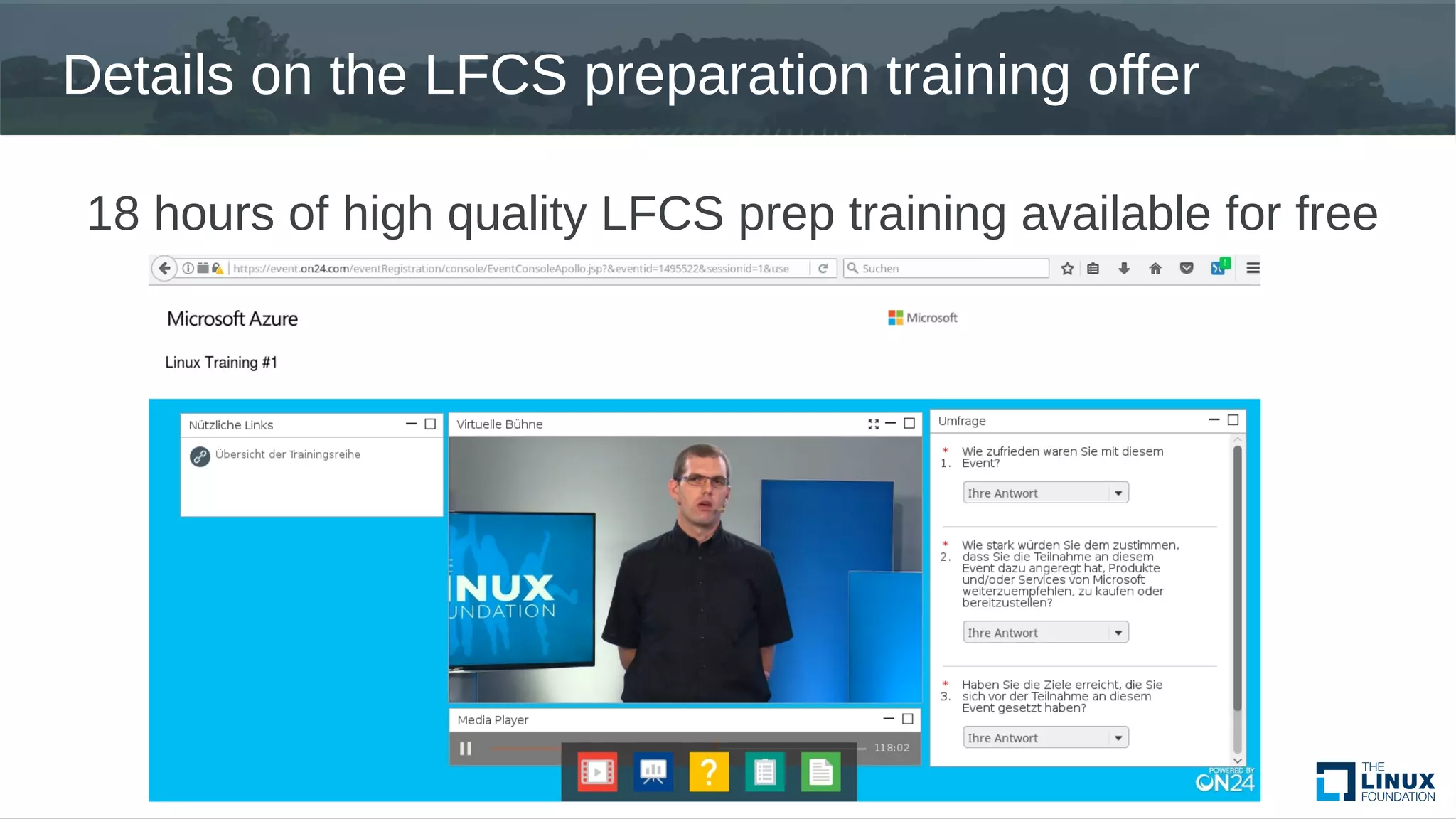 Details on the LFCS preparation training offer
18 hours of high quality LFCS prep training available for free
 