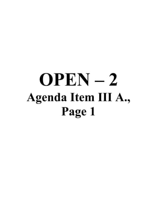 OPEN – 2
Agenda Item III A.,
Page 1
 
