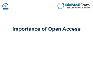 Importance of Open Access

 