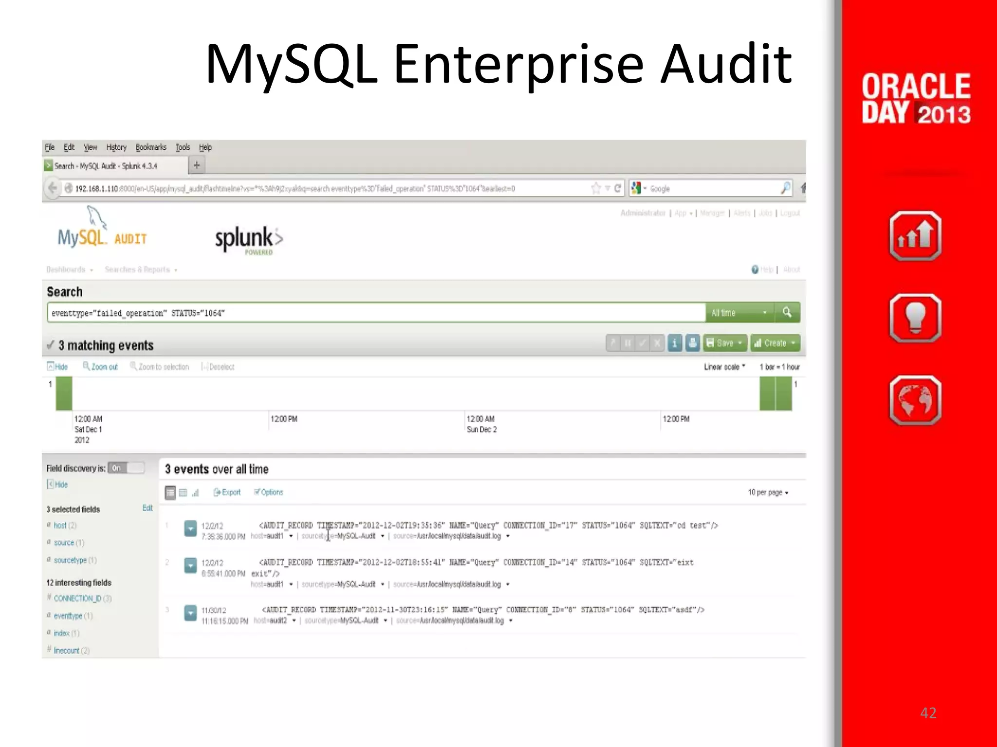 42
MySQL Enterprise Audit
 