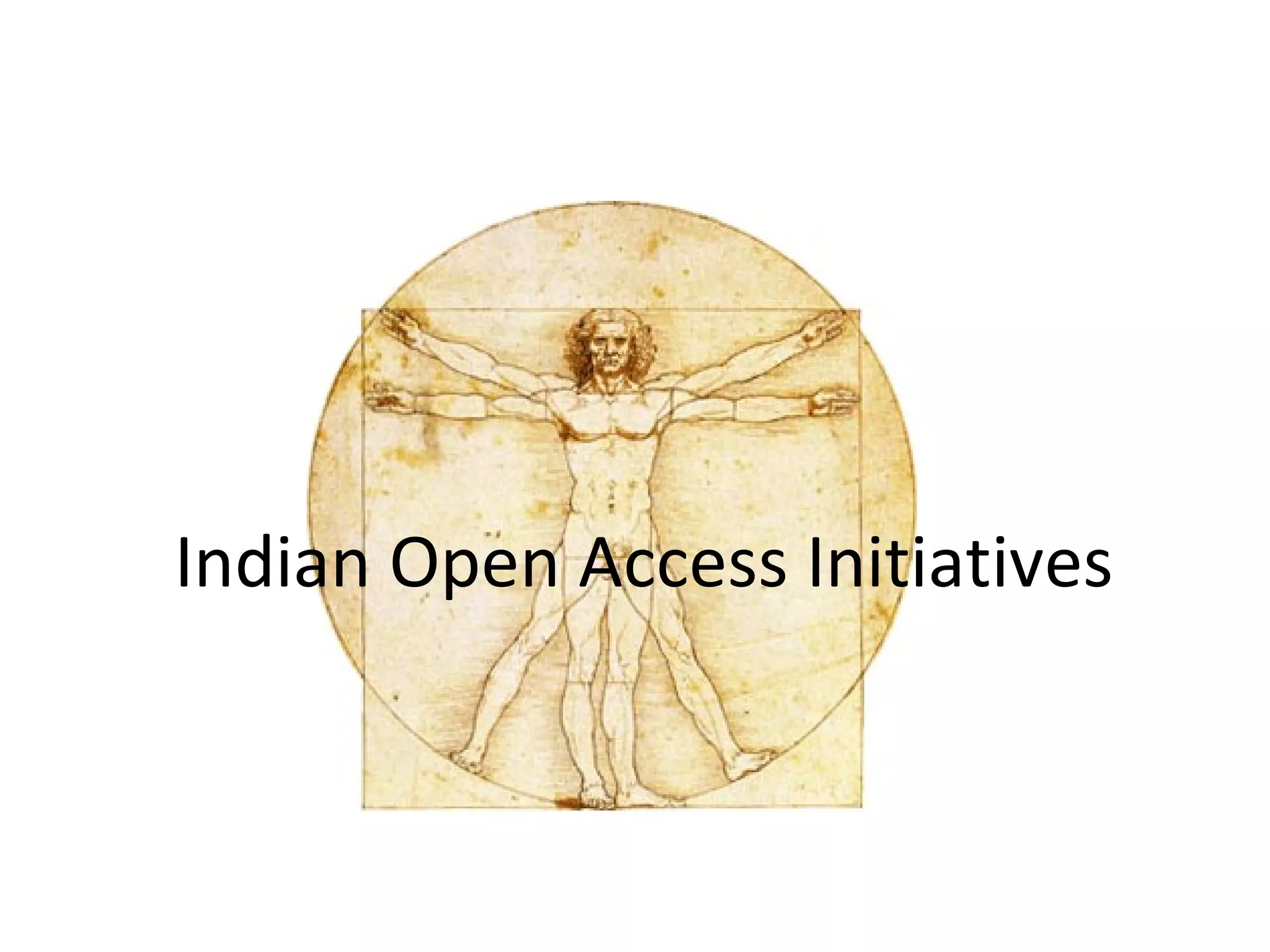 Indian Open Access Initiatives 