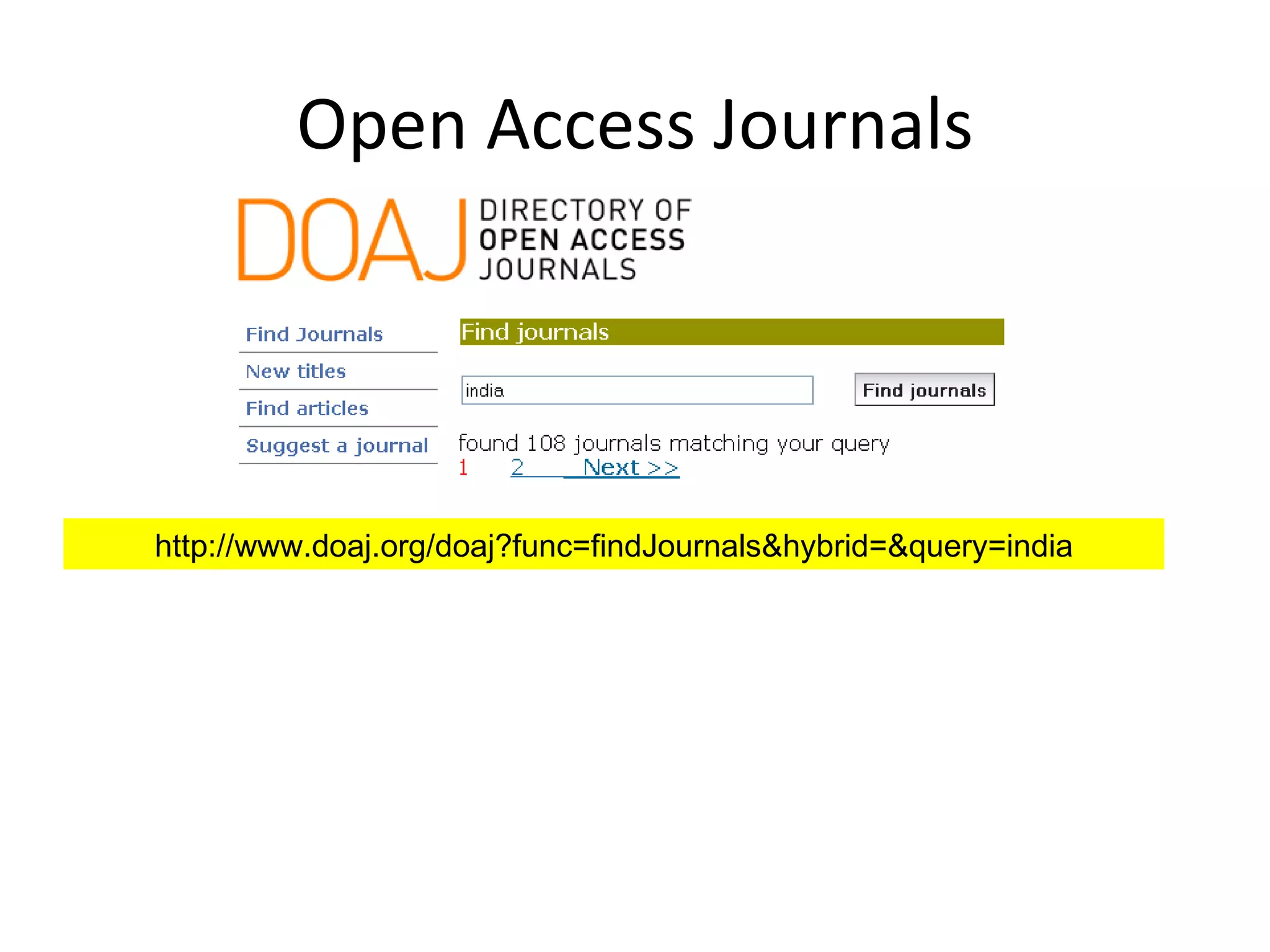 Open Access Journals http://www.doaj.org/doaj?func=findJournals&hybrid=&query=india 