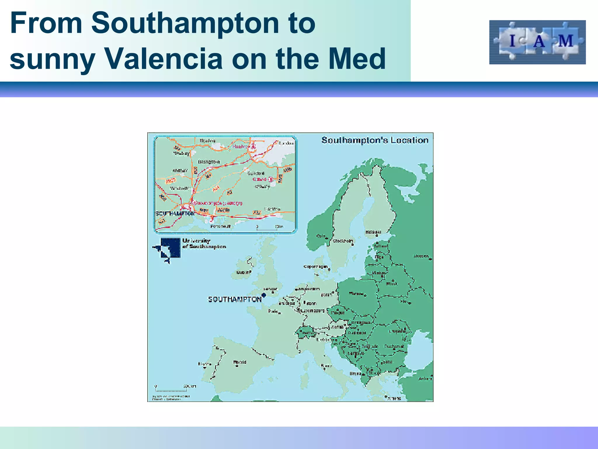 From Southampton to sunny Valencia on the Med  